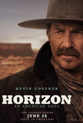 Torrent Filme Horizon - Uma Saga Americana - Capítulo 1 2024  1080p 4K 720p BluRay HD WEB-DL completo