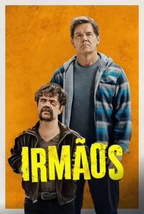 Filme Irmãos 2024 Torrent