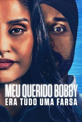 Torrent Filme Meu Querido Bobby - Era Tudo uma Farsa 2024  1080p WEB-DL completo