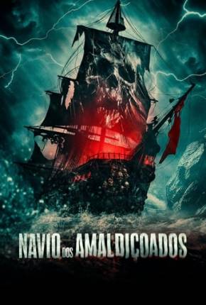 Filme Navio dos Amaldiçoados 2024 Torrent