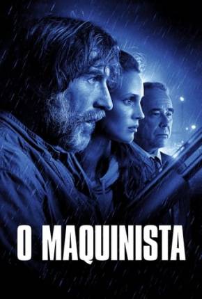 Filme O Maquinista 2022 Torrent