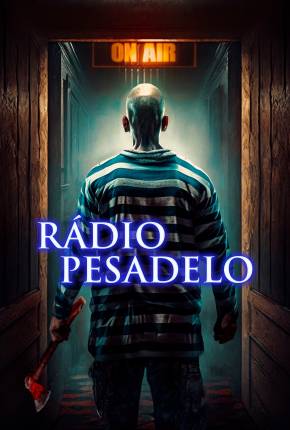 Filme Rádio Pesadelo 2023 Torrent