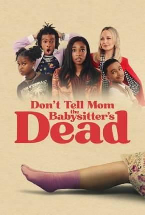 Torrent Filme Viva! A Babá Morreu - Dont Tell Mom the Babysitters Dead 2024  1080p WEB-DL completo