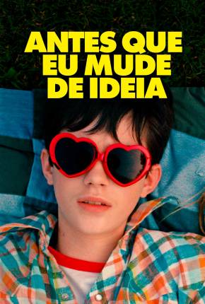 Filme Antes Que Eu Mude de Ideia 2024 Torrent