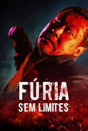 Filme Fúria Sem Limites 2022 Torrent