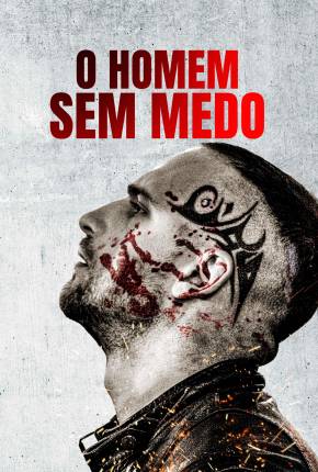 Filme O Homem Sem Medo 2022 Torrent