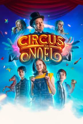 Filme O Mágico Circo de Noel 2019 Torrent