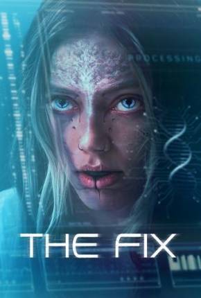 Filme The Fix - Legendado 2024 Torrent