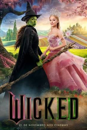 Wicked - CAM - Legendado e Dublado Filmes Torrent Download Vaca Torrent