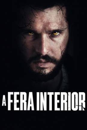 Filme A Fera Interior 2024 Torrent