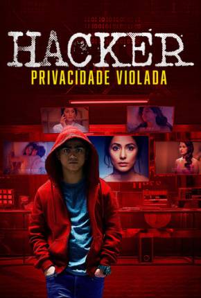 Filme Hacker Privacidade Violada 2020 Torrent