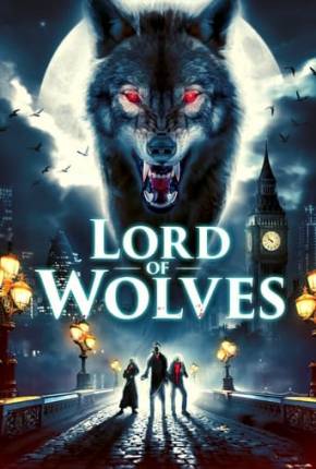 Lord of Wolves - Legendado e Dublado Filmes Torrent Download Vaca Torrent