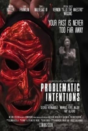 Problematic Intentions - Legendado e Dublado Filmes Torrent Download Vaca Torrent