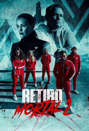 Torrent Filme Retiro Mortal 2 2023 Dublado 1080p WEB-DL completo