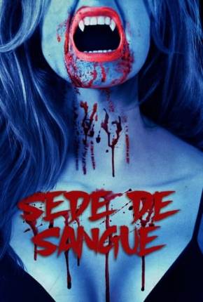 Filme Sede de Sangue 2023 Torrent