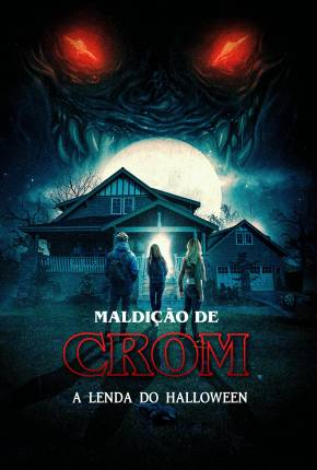 Filme Maldição de Crom - A Lenda do Halloween 2023 Torrent