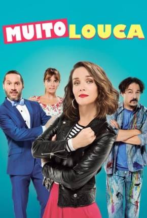 Filme Muito Louca - Re loca 2018 Torrent