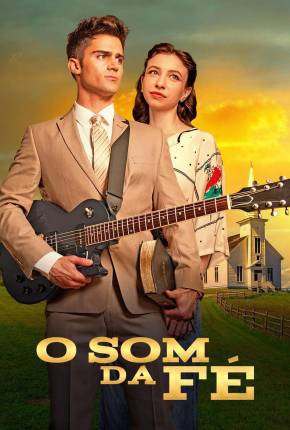 Torrent Filme O Som da Fé 2023 Dublado 1080p WEB-DL completo