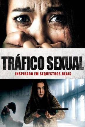 Filme Tráfico Sexual 2023 Torrent