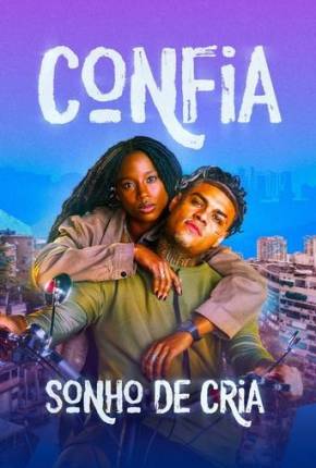 Filme Confia - Sonho de Cria 2025 Torrent