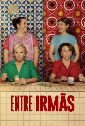 Filme Entre Irmãs - Los buenos modales 2023 Torrent