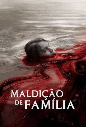 Filme Maldição de Família 2022 Torrent