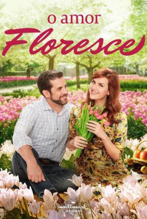 Filme O Amor Floresce 2019 Torrent