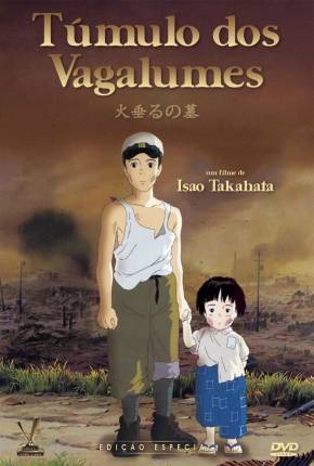 Túmulo dos Vagalumes / Hotaru no haka Filmes Torrent Download Vaca Torrent