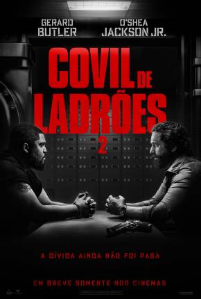 Filme Covil de Ladrões 2 2025 Torrent