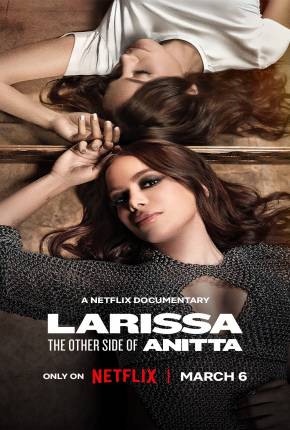 Filme Larissa - O Outro Lado de Anitta 2025 Torrent